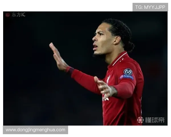 范戴克:次回合需全力争胜晋级 范戴克:次回合需全力争胜晋级